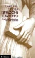 Istruzione e sviluppo. Il declino dell'analfabetismo nel mondo occidentale