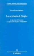 La sciabola di Sieyès. Le giornate di brumaio e la genesi del regime bonapartista