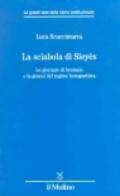 La sciabola di Sieyès. Le giornate di brumaio e la genesi del regime bonapartista