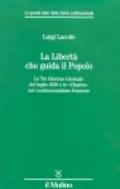 La libertà che guida il popolo. Le tre Gloriose Giornate del luglio 1830 e le «Chartes» nella costituzione francese