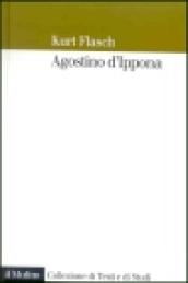Agostino d'Ippona. Introduzione all'opera filosofica