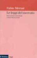 Le leggi del mercato. Innovazione comunitaria e autarchia nazionale