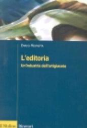 L'editoria. Un'industria dell'artigianato