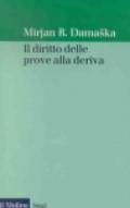 Il diritto delle prove alla deriva