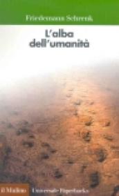 L'alba dell'umanità