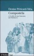 Compostela e il culto di san Giacomo nel Medioevo