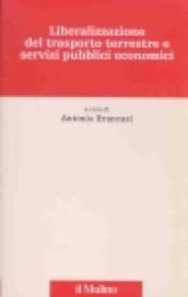 Liberalizzazione del trasporto terrestre e servizi pubblici economici