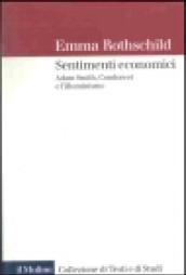 Sentimenti economici: Adam Smith, Condorcet e l'Illuminismo