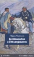 La Monarchia e il Risorgimento