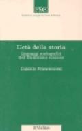 L'età della storia. Linguaggi storiografici dell'illuminismo scozzese