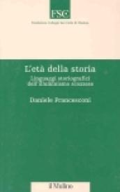 L'età della storia. Linguaggi storiografici dell'illuminismo scozzese