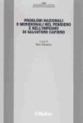 Problemi nazionali e meridionali nel pensiero e nell'impegno di Salvatore Cafiero