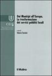 Dai Municipi all'Europa. La trasformazione dei servizi pubblici locali