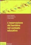 L'osservazione del bambino nel contesto educativo