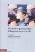 Ricerche e protagonisti della psicologia sociale