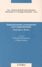 Organizzazioni economiche non capitalistiche. Economia e diritto