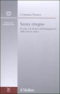 Senza ritegno. Il cane e la donna nell'immaginario della Grecia antica