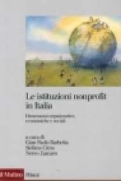 Le istituzioni nonprofit in Italia. Dimensioni organizzative, economiche e sociali