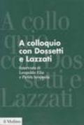 A colloquio con Dossetti e Lazzati. Intervista (19 novembre 1984)