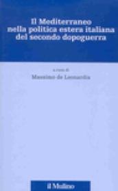 Il Mediterraneo nella politica estera italiana del secondo dopoguerra