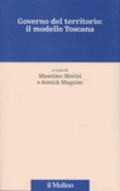 Governo del territorio: il modello Toscana