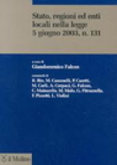 Stato, regioni ed enti locali nella Legge 5 giugno 2003, n. 131