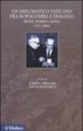 Un diplomatico vaticano fra politica e dialogo. Mons. Mario Cagna (1991-1986)