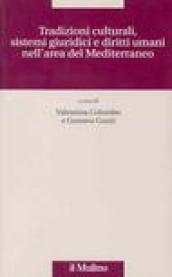 Tradizioni culturali, sistemi giuridici e diritti umani nell'area del Mediterraneo