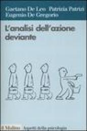 L'analisi dell'azione deviante. Contributi teorici e proposte di metodo