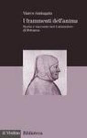 I frammenti dell'anima. Storia e racconto nel Canzoniere di Petrarca