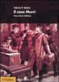 Il caso Murri. Una storia italiana