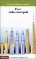 L'era delle metropoli