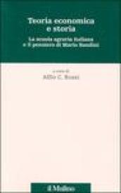 Teoria economica e storia. La scuola agraria italiana e il pensiero di Mario Bandini