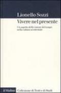 Vivere nel presente. Un aspetto della visione del tempo nella cultura occidentale