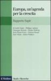 Europa, un'agenda per la crescita. Rapporto Sapir