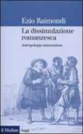 La dissimulazione romanzesca. Antropologia manzoniana