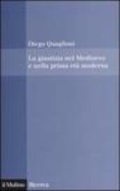 La giustizia nel Medioevo e nella prima età moderna