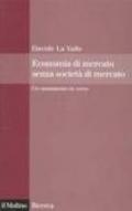 Economia di mercato senza società di mercato. Un mutamento in corso