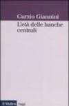 L'età delle banche centrali. Forme e governo della moneta fiduciaria in una prospettiva istituzionalista