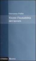 Vivere l'instabilità del lavoro