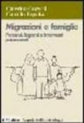 Migrazioni e famiglie. Percorsi, legami e interventi psicosociali