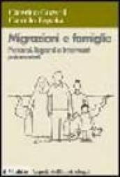 Migrazioni e famiglie. Percorsi, legami e interventi psicosociali