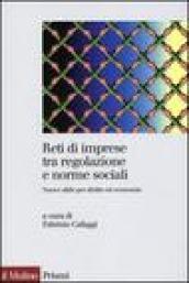 Reti di imprese tra regolazione e norme sociali. Nuove sfide per diritto ed economia