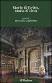 Storia di Torino, storia di città