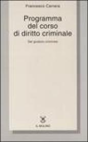 Programma del corso di diritto criminale. Del giudizio criminale con una selezione dagli Opusculi di diritto criminale