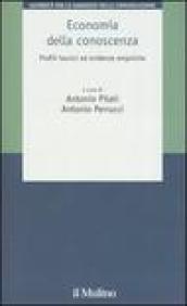 Economia della conoscenza. Profili teorici ed evidenze empiriche