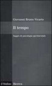 Il tempo. Saggio di psicologia sperimentale