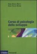 Corso di psicologia dello sviluppo. Dalla nascita all'adolescenza