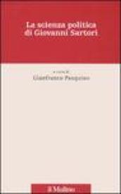 La scienza politica di Giovanni Sartori