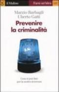 Prevenire la criminalità